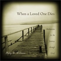 When a Loved One Dies