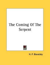 The Coming Of The Serpent
