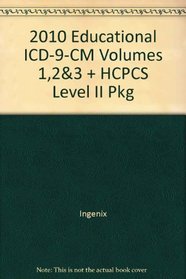2010 Educational ICD-9-CM Volumes 1,2&3 + HCPCS Level II Pkg