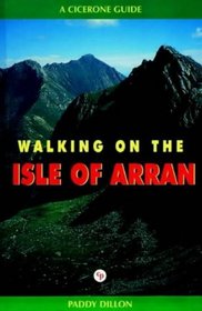 Walking on the Isle of Arran (A Cicerone Guide)