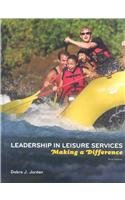 Leadership in Leisure Services: Making a Difference