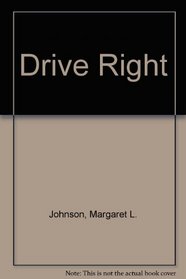 Drive Right
