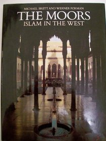 The Moors: Islam in the West