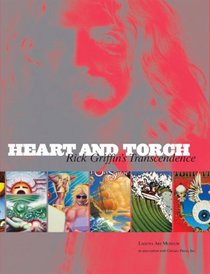 Heart & Torch - Rick Griffin's Transcendence