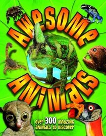 The Great Big Book Of Awesome Animals