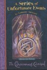 The Carnivorous Carnival: Book the Ninth (A Series of Unfortunate Events)