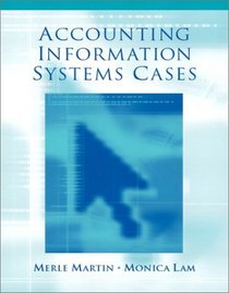 Accounting Information Systems: Cases and Readings