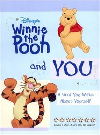 Disney's Winnie the Pooh and You : A Book You Write About Yourself
