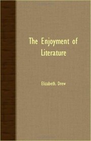 The Enjoyment Of Literature