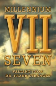 Millennium Seven: Biblical Secrets For Galactic Ascension in the 21st Century