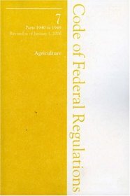 2006 07 CFR 1940-1949 (Farmers Home Administration)