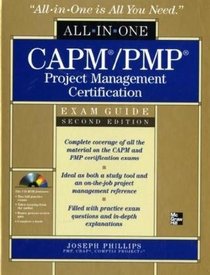 CAPM/PMP Project Management Certification All-in-One Exam Guide with CD-ROM, Second Edition
