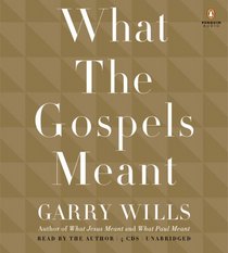 What the Gospels Meant (Audio CD) (Unabridged)