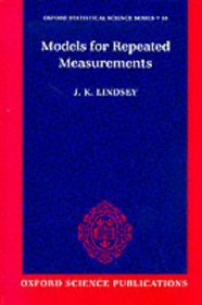 Models for Repeated Measurements (Oxford Statistical Science, Vol 10)