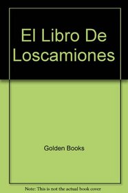 El Libro De Los Camiones ( A Book of Trucks) Shape Board Book