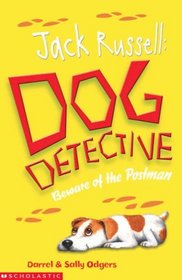 Beware of the Postman (Jack Russell, Dog Detective) (Jack Russell, Dog Detective)