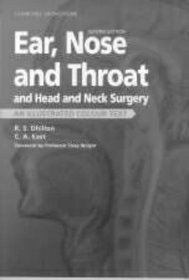 Ear, Nose & Throat, Head & Neck Surgery (Text & colour atlas)