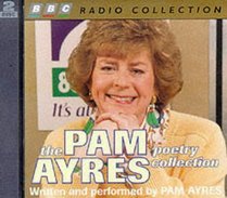 The Pam Ayres Poetry Collection (BBC Radio Collection)