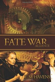 Fate War: Alliance (Volume 1)