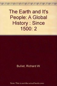 The Earth and It's People: A Global History : Since 1500