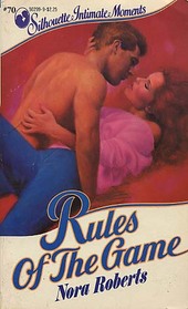 Rules of  the Game (Silhouette Intimate Moments, No 70)