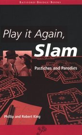 Play it Again, Slam: Pastiches and Parodies