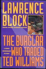 The Burglar Who Traded Ted Williams: A Bernie Rhodenbarr  Mystery (Thorndike Large Print Cloak  Dagger)