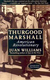 Thurgood Marshall : American Revolutionary