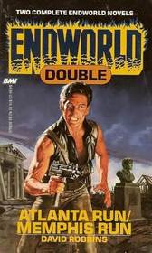 Atlanta Run/Memphis Run (Endworld Double)