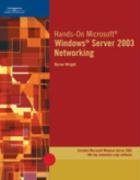 Hands-On Microsoft  Windows Server 2003 Networking (Hands on Microsoft)