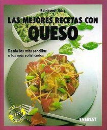 Las Mejores Recetas Con Queso (Spanish Edition)