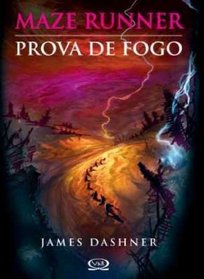 MAZE RUNNER 2: Prova de fogo (Portuguese Edition)