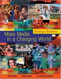 Mass Media in a Changing World with Media World CD-ROM and PowerWeb