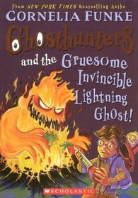 Ghosthunters and the Gruesome Invincible Lightning Ghost! (Ghosthunters, Bk 2)