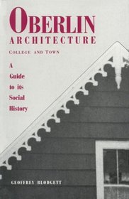 Oberlin Architecture, College and Town: A Social History