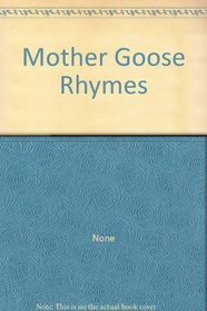 Mother Goose Rhymes