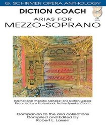 Diction Coach Arias for Mezz-Soprano G Schirmer Opera Anthology Bk/2 Cds (Diction Coach - G. Schirmer Opera Anthology)