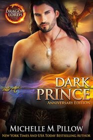 Dark Prince (LARGE PRINT): Anniversary Edition (Dragon Lords) (Volume 3)