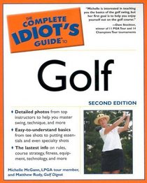 The Complete Idiot's Guide to Golf, Second Edition
