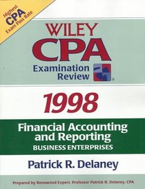 Wiley Cpa Examination Review 1998: Financial Accounting and Reporting : Business Enterprises (Annual)
