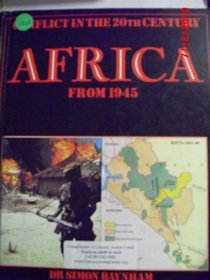 Africa from 1945 (Conflict in the 20th Century)