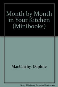 Month by Month in Your Kitchen (Minibooks)