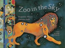 Zoo in the Sky: A Book of Animal Constellations