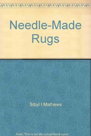 Needle Made Rugs