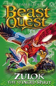 Beast Quest: Zulok the Winged Spirit: Series 20 Book 1