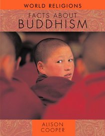 Facts about Buddhism (World Religions (Rosen Central))