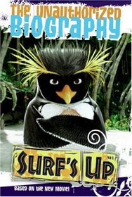 Surf's Up: The Unauthorized Biography (Surf's Up)