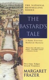 The Bastard's Tale (Dame Frevisse, Bk 12)