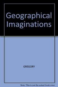 Geographical Imaginations