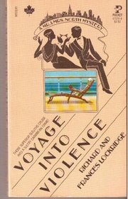 Voyage into Violence: A Mr. and Mrs. North Mystery